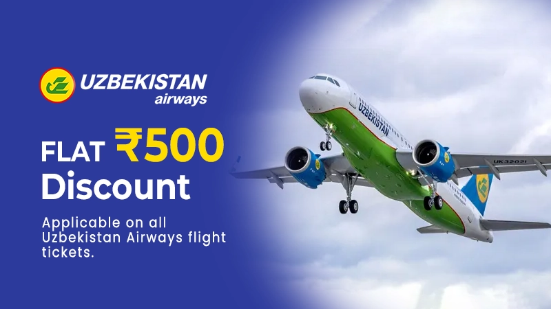 Flat ₹500 Discount Uzbekistan Airways